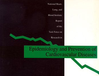 NHLBI Report on Epidemiology and Prevention of Cardiovascular Diseases